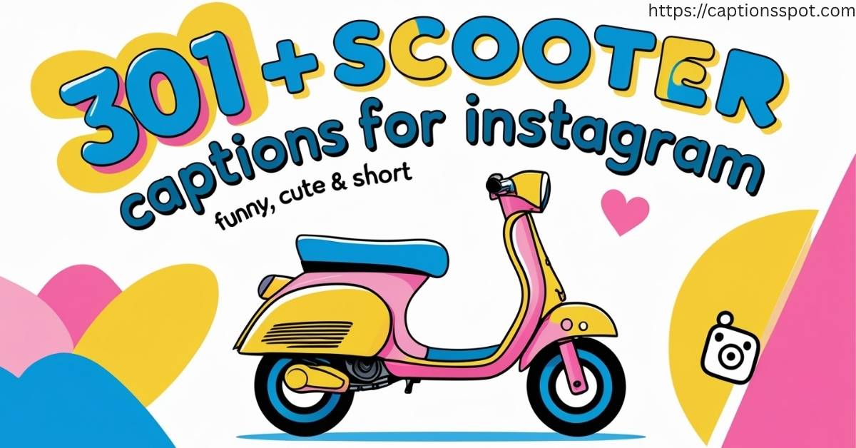 301+ Scooter Captions Featured Image