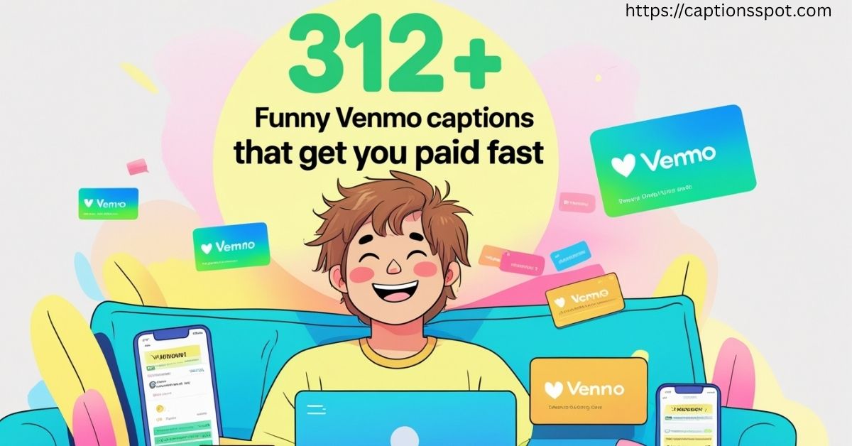312+ Funny Venmo Captions Featured Image