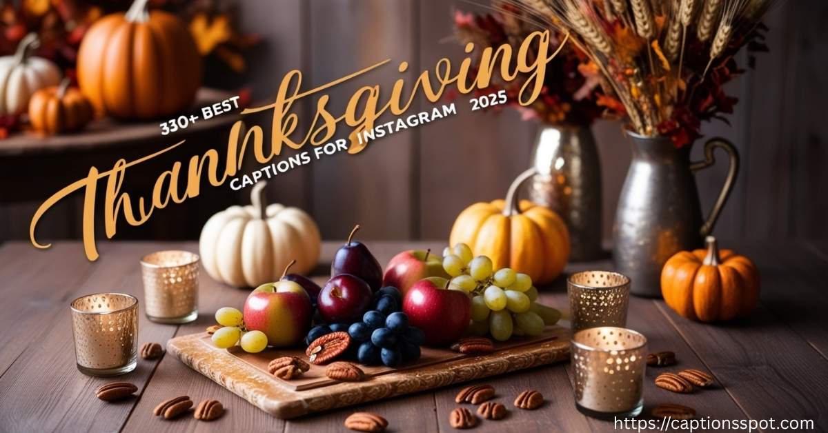 330+ Best Thanksgiving Captions Featured Image