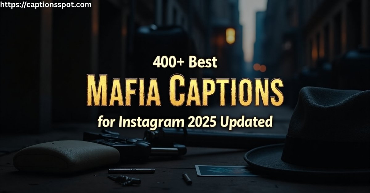 400+ Best Mafia Captions Featured Image