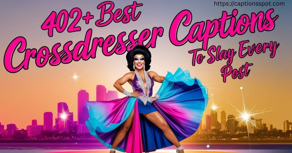 402+ Best Crossdresser Captions Featured Image