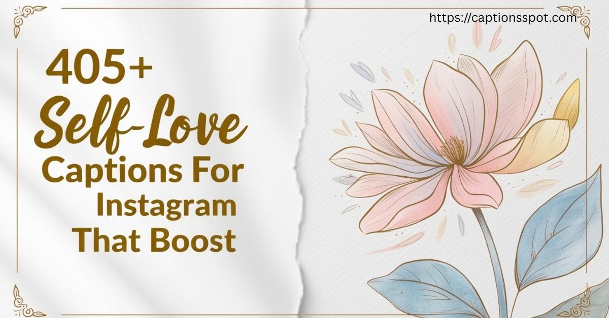 405+ Self Love Captions Featured Image