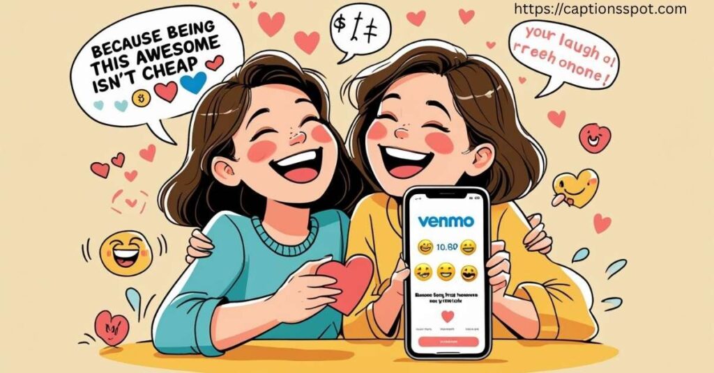 Funny Venmo Captions for Friends