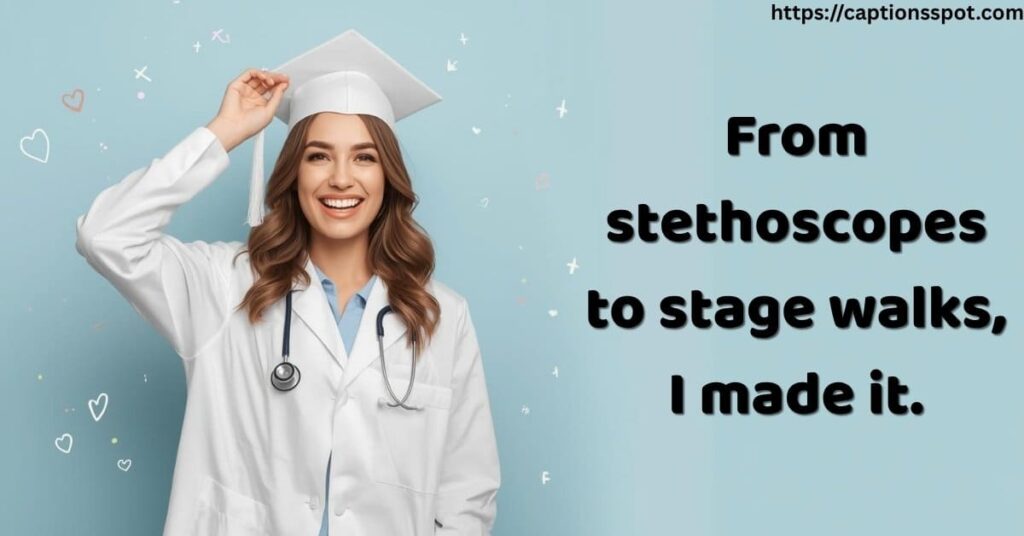 Nursing School Graduation Captions
