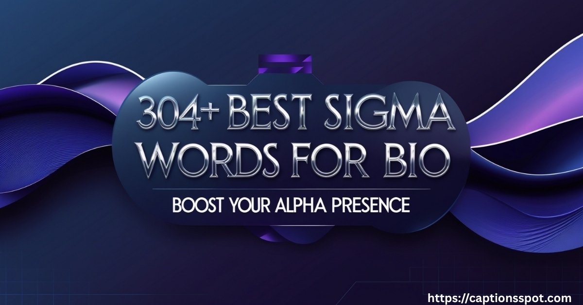 304+ Best Sigma Words for Bio Featured Image