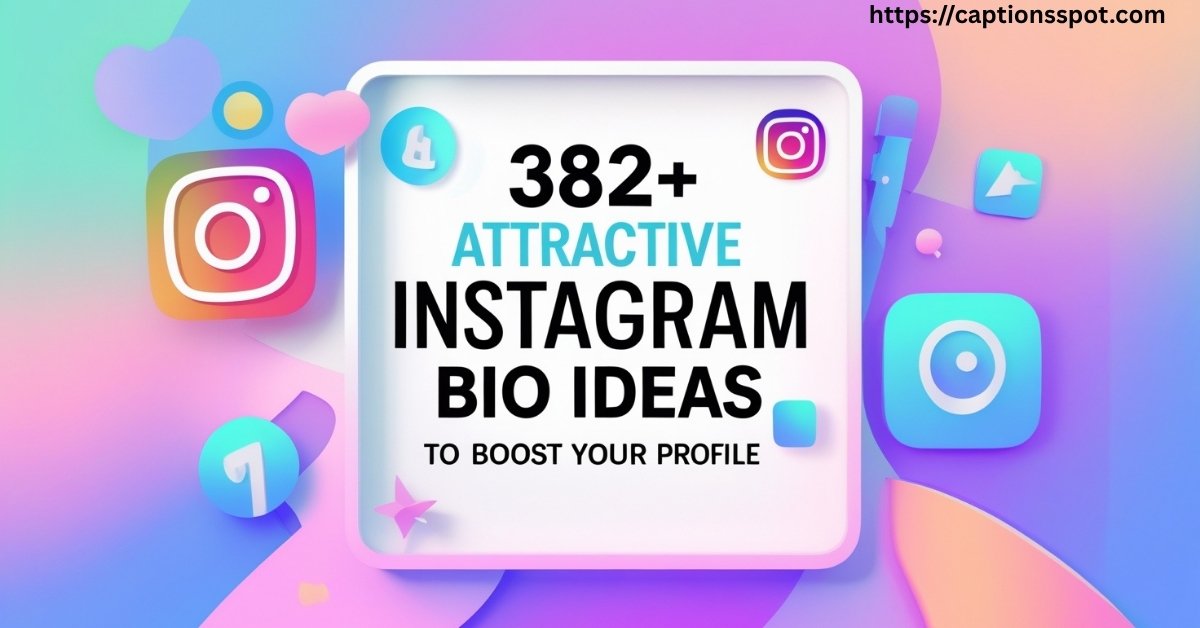 382+ Attractive Instagram Bio Featured Image