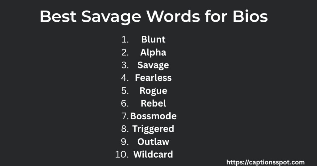 Best Savage Words for Bios