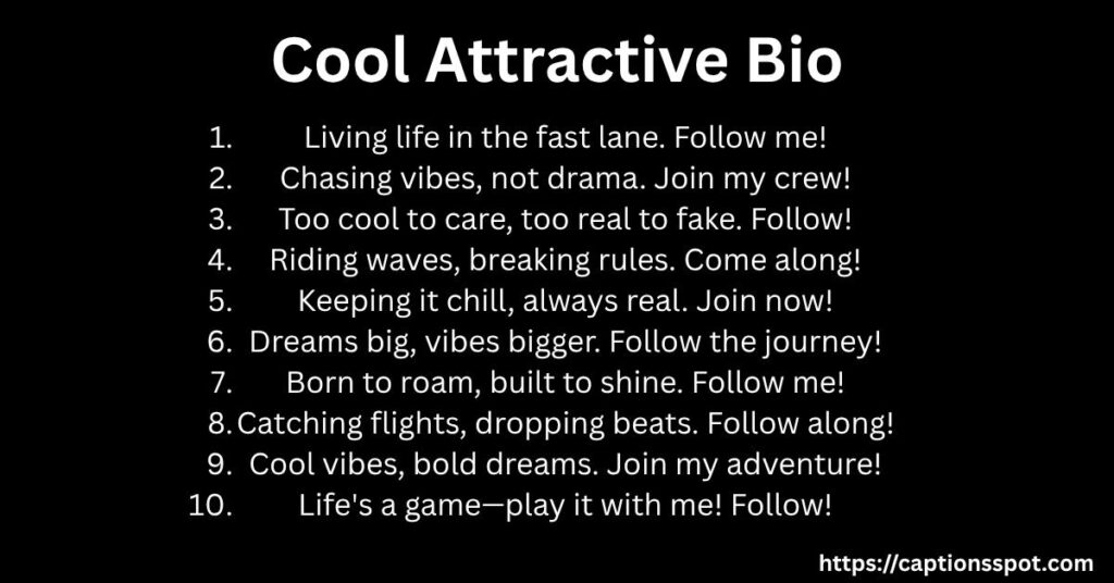 Cool Attractive Bio