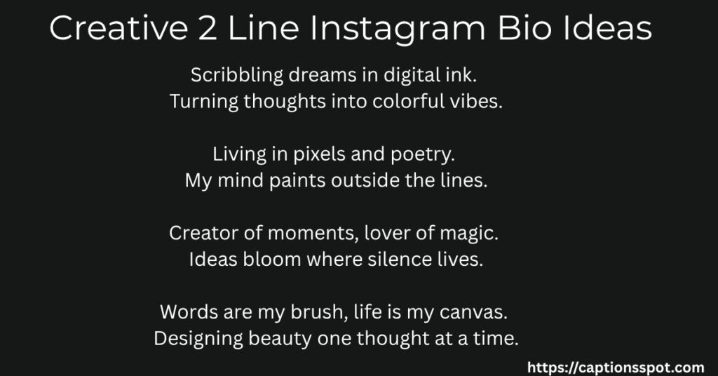 Creative 2 Line Instagram Bio Ideas