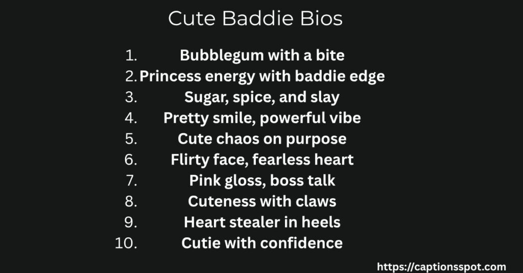 Cute Baddie Bios