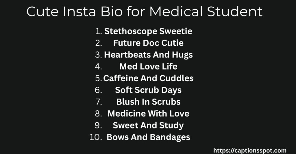 Cute Insta Bio for Medical Student