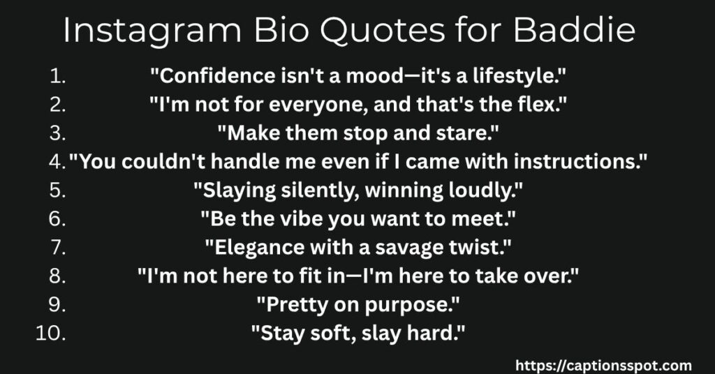 Instagram Bio Quotes for Baddie