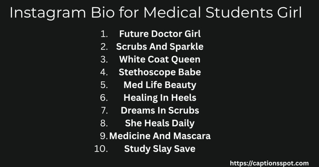 Instagram Bio for Medical Students Girl