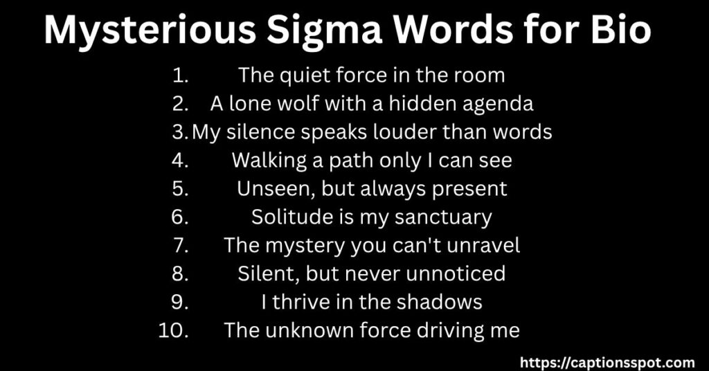 Mysterious Sigma Words for Bio