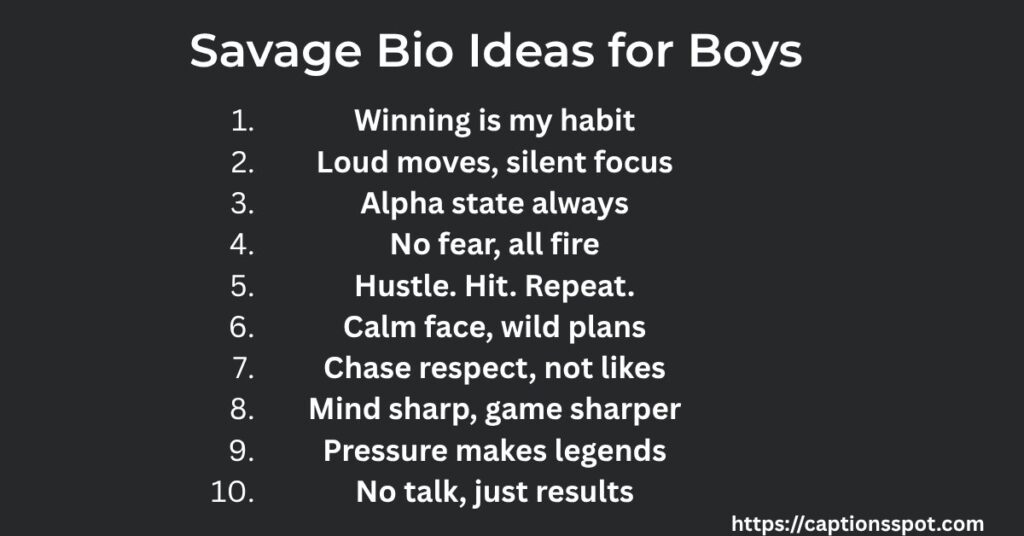 Savage Bio Ideas for Boys