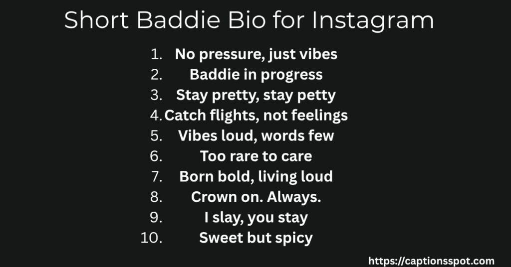 Short Baddie Bio for Instagram