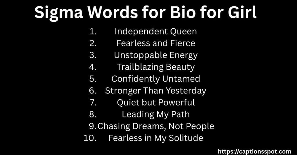 Sigma Words for Bio for Girl