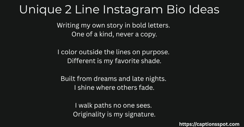 Unique 2 Line Instagram Bio Ideas