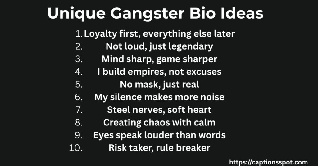 Unique Gangster Bio Ideas