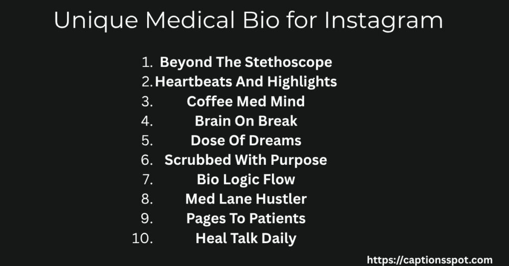 Unique Medical Bio for Instagram